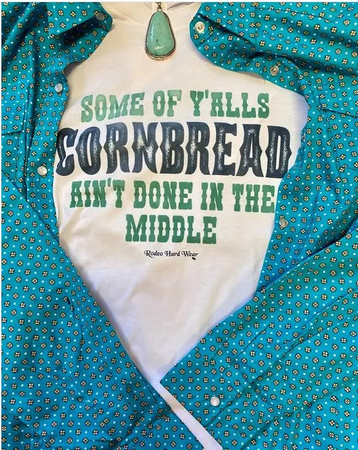 Unisex 'Some of Y’all’s Cornbread Ain’t Done' graphic tee in vintage Western style