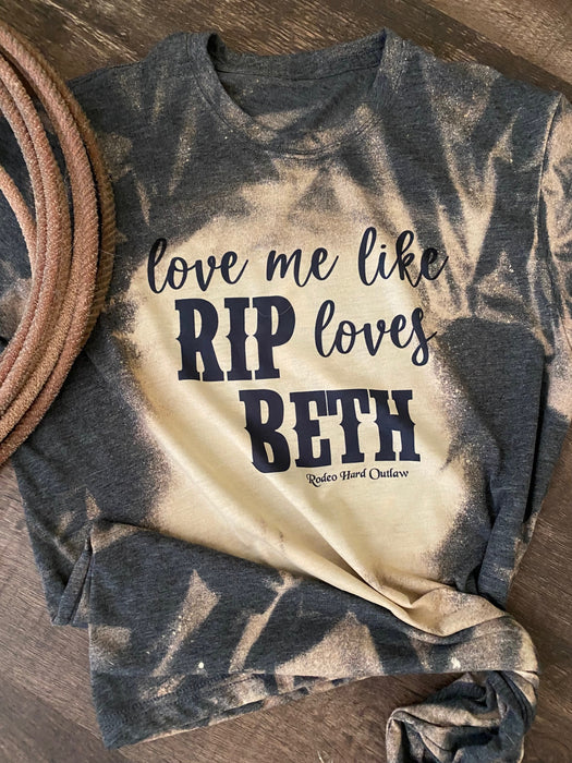 Love Me Like Rip Loves Beth Graphic Tee l Unisex Jersey Short Sleeve Tee